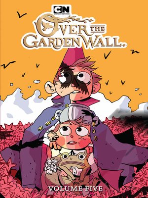cover image of Over the Garden Wall (2016), Volume 5